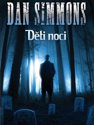 [Seasons of Horror 02] • Děti noci